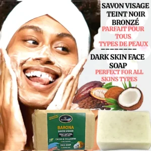 Savon visage peau noire -BARONA