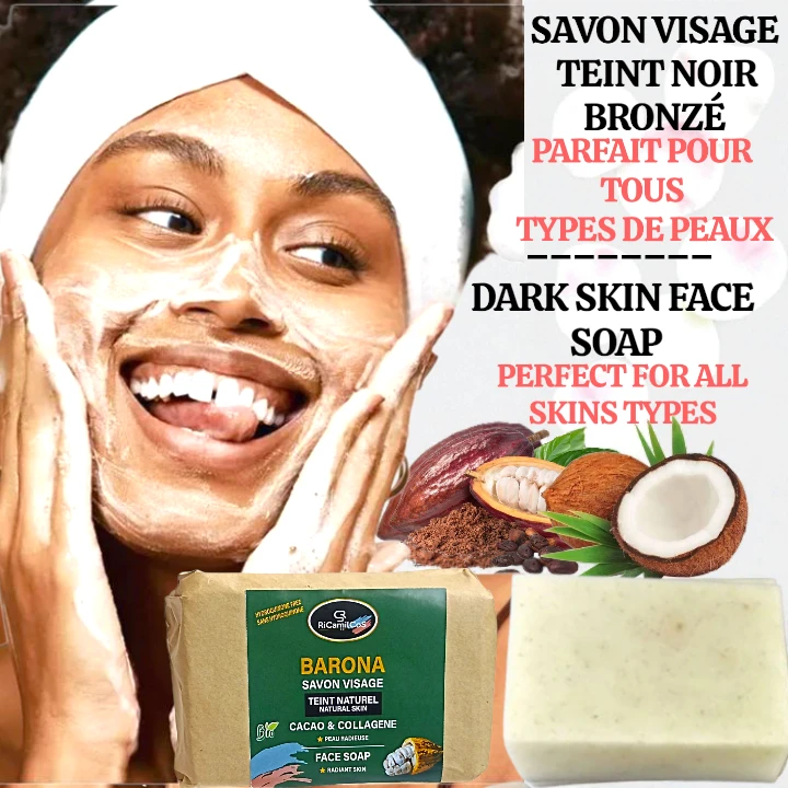 Savon visage peau noire -BARONA
